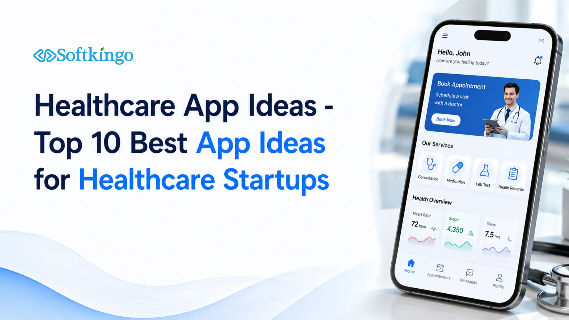 Healthcare App Ideas - Top 10 Best App Ideas for Healthcare Startups