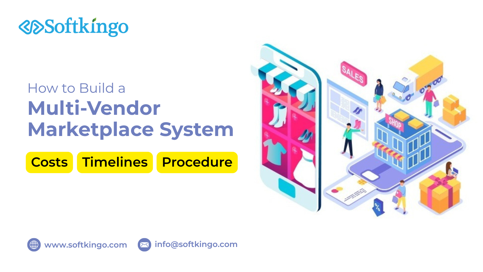 How to Build a Multi-Vendor Marketplace System: Costs, Timelines, and Procedures