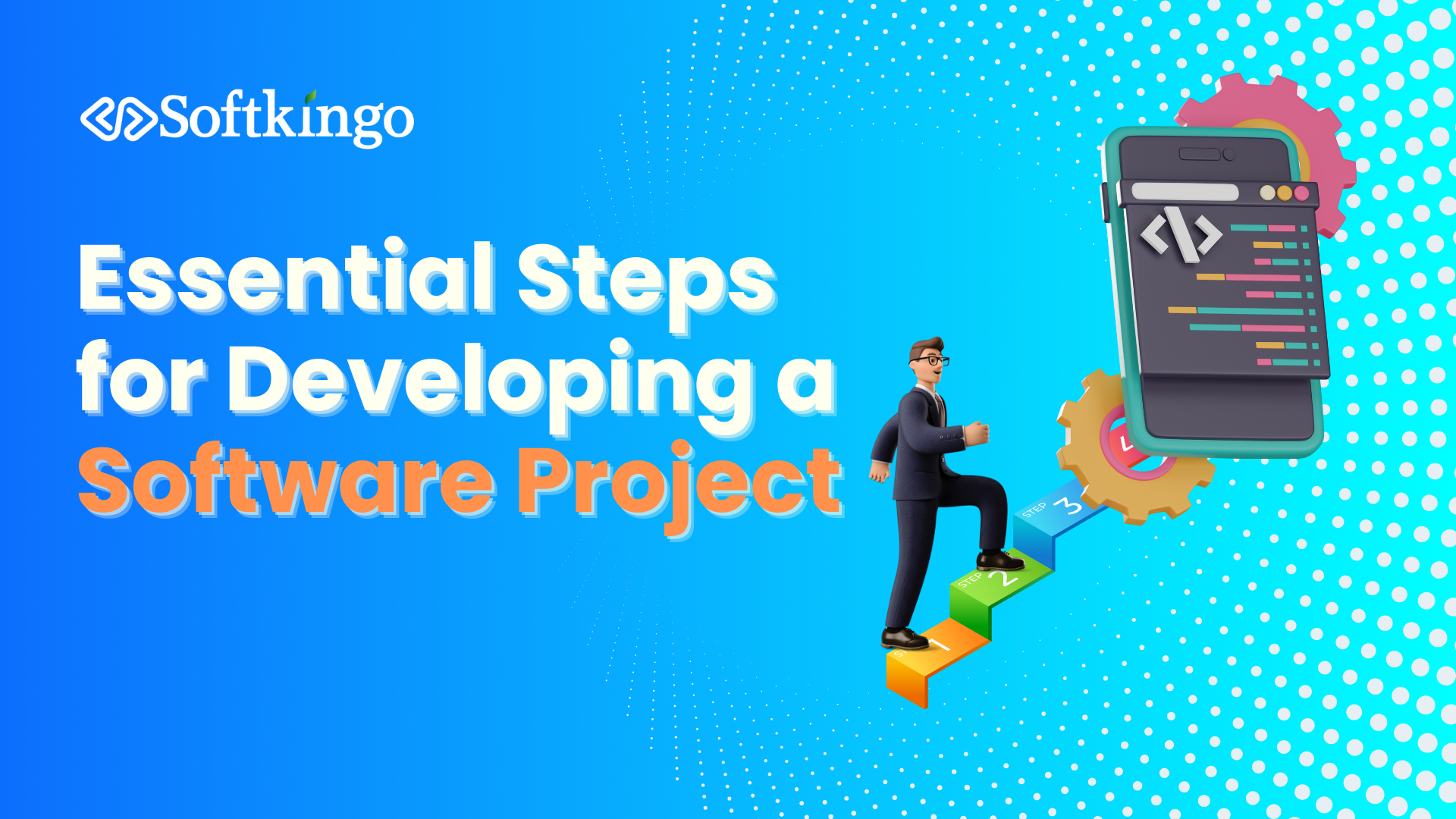 Essential Steps for Developing a Software Project