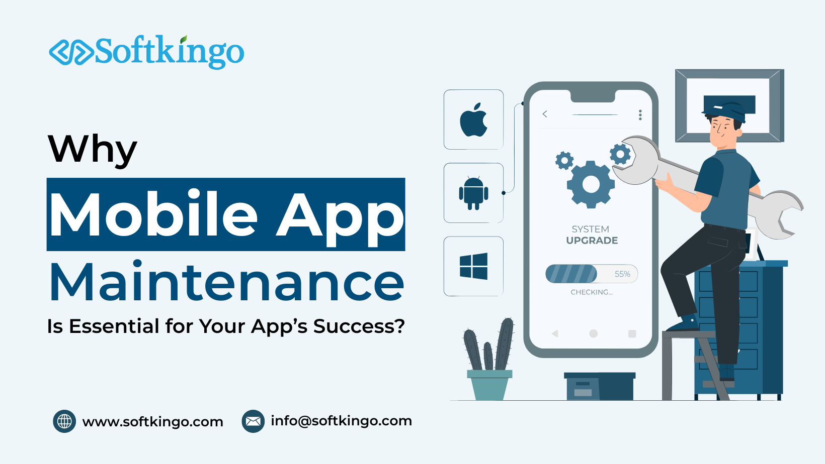 Why Mobile App Maintenance Is Essential for Your App’s Success?