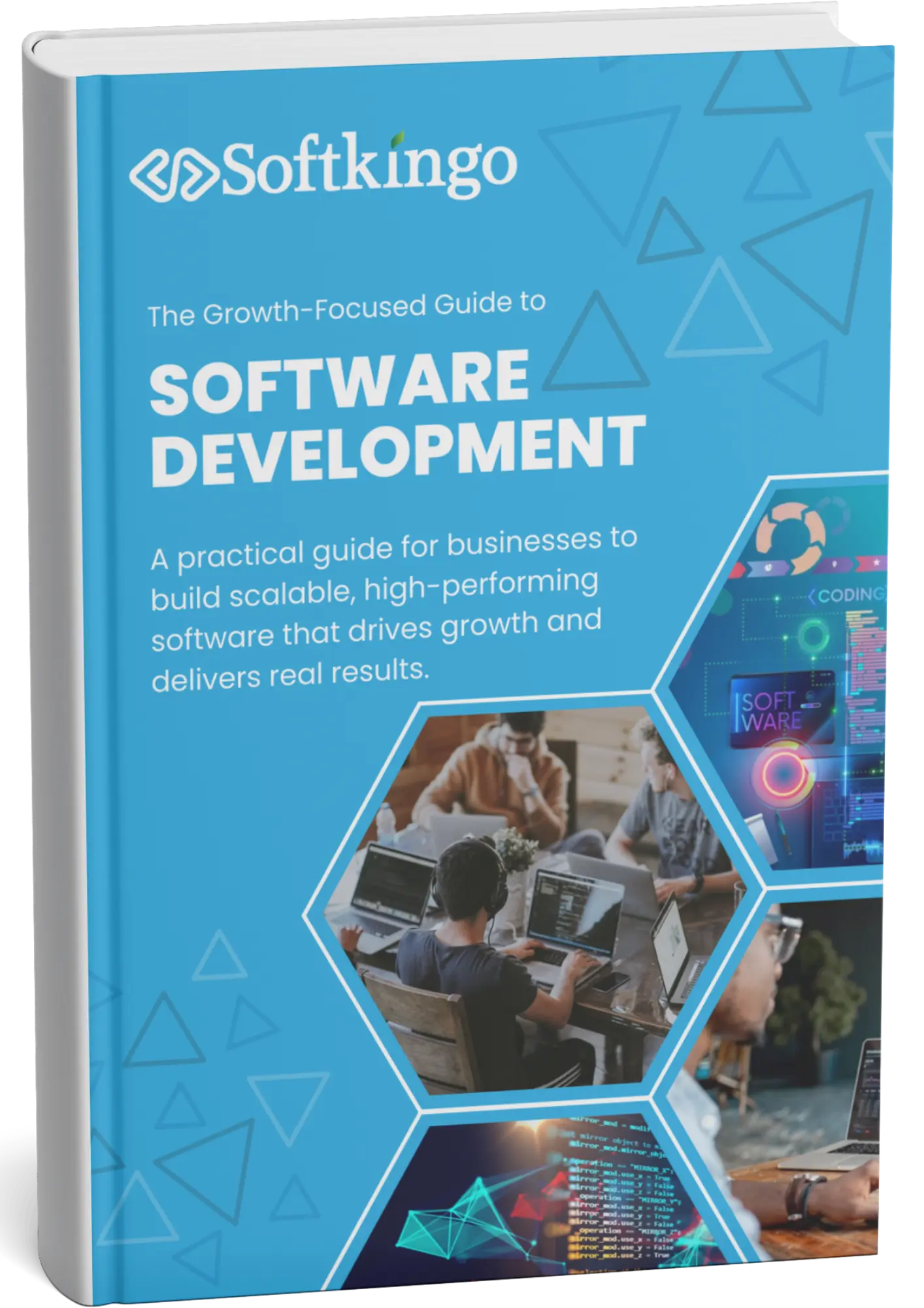 The Growth-Focused Guide to Software Development